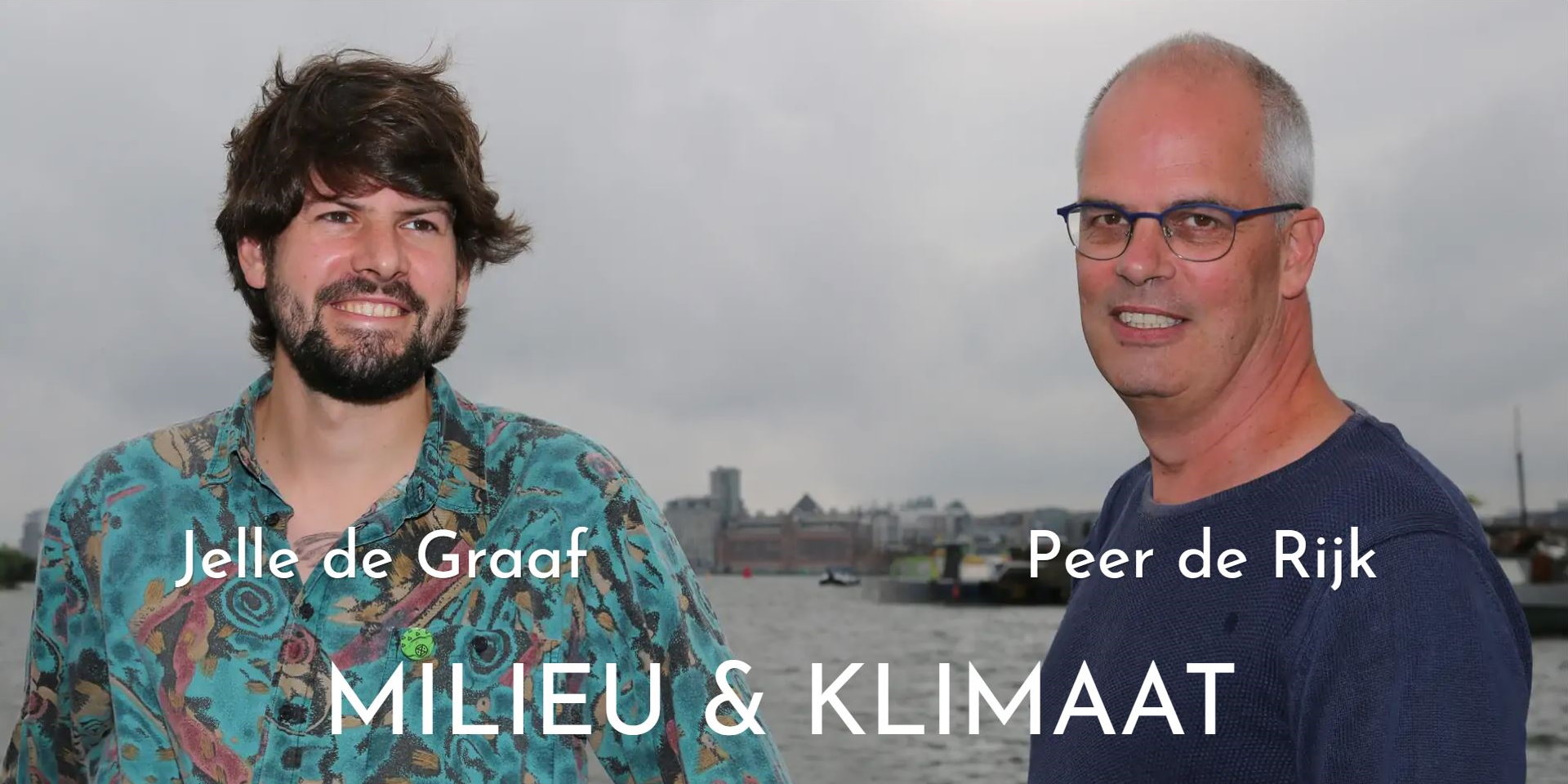 Milieu en Klimaat - Peer de Rijk en Jelle de Graaf