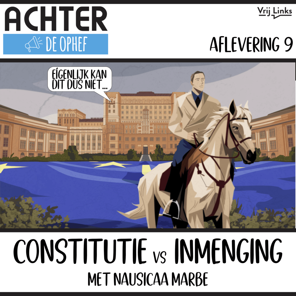 Achter de Ophef - Constitutie vs Inmenging